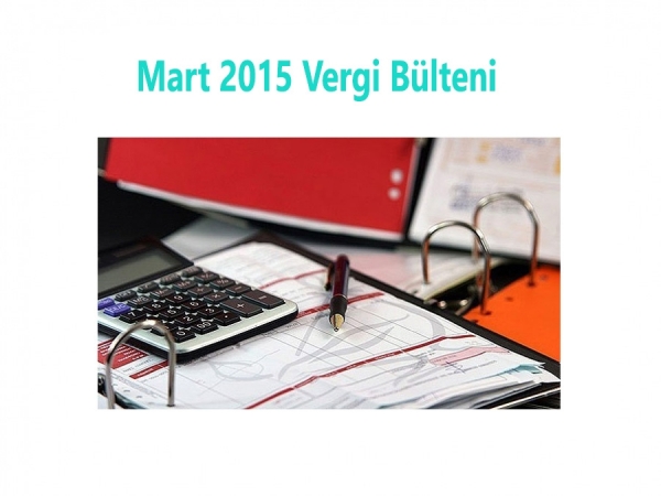 Mart 2015 Vergi Bülteni